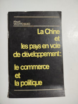 La Chine et les pays en voie de développement: le commerce et la politique"