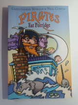 Pirates Eat Porridge