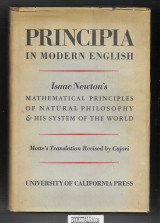 Principia in Modern English : Isaac Newton’s Mathematical Principles of Natural Philosophy & his System of the World