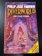Riverworld and Other Stories