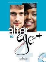 Alter Ego + 4: Livre Eleve + CD-ROM