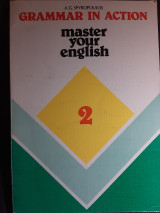 Grammar in Action-Master your English 2