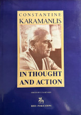 Constantine Karamanlis, Ιn thought and Action