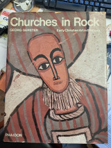 Churches in Rock. Early Christian Art in Ethiopia