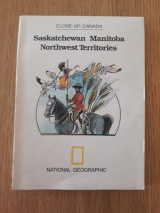 Close-up : Canada. Saskatchewan. Manitoba. Northwest territories