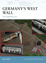Germany's West Wall: The Siegfried Line (Fortress, 15)