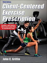 Client-Centered Exercise Prescription, 3E