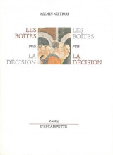Les boîtes puis la décision (Récit) (French Edition)