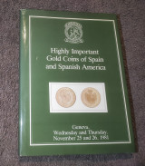 Highly Important Gold Coins of Spain and Spanish America