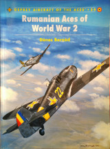 Rumanian Aces of World War 2 (Aircraft of the Aces Book 54)