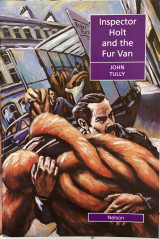 Inspectore Holt And The Furn Van - Nelson Level 1 vocabulary range 300 words