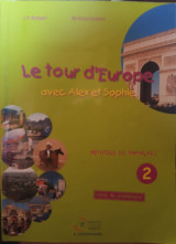 Le tour d'Europe avec Alex et Sophie Livre du professeur