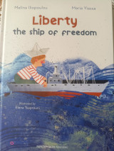 Liberty the ship of freedom: the ship of freedom