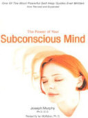 The Power of Your Subconscious Mind