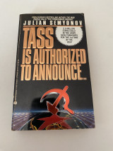 TASS is Authorized to Announce--