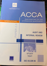 Acca Audit and Internal Review (International) Study Text Dec05/Jun06