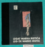 Legat / Leg de Marko Ristic : Likovna Eksperimentacija Grupe Beogradskih Nadrealista (1926-1939) / Experimentation du Groupe Surrealiste de Belgrade