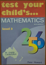 Test Your Child's… Mathematics Level 3 with answers