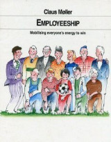 Employeeship : Κινητοποιώντας την ενέργεια όλων για την επιτυχία