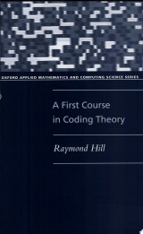 A First Course in Coding Theory