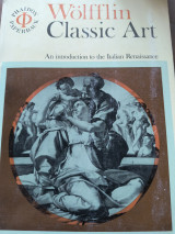 Classic Art, by Heinrich Wolfflin