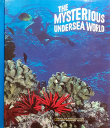The Mysterious Undersea World