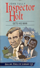 Inspector Holt Gets His Man - Collins English Library Level 2 vocabulary range 600 words