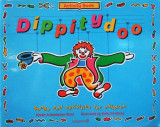 Dippitydoo Activity Book: Songs & Activities For Children