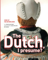 The Dutch, I Presume? Icons of the Netherlands