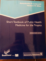 Short Textbook of Public Health Medicine for the Tropics