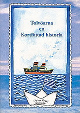 Tolvöarna en Kortfattad historia: 50 ar sedan tolvöarna inkorporerades med den Grekiska Staten