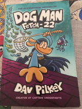 Dog Man. Fetch-22