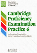 Cambridge Proficiency Examination Practice 6 Student's book