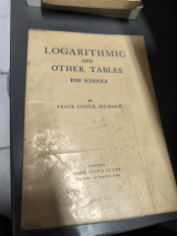 Logarithmic and other tables for schools