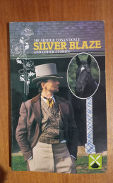 Silver Blaze and Other Stories
