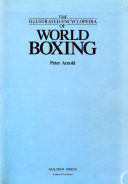The Illustrated Encyclopedia of World Boxing
