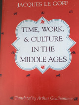 Time, Work, and Culture in the Middle Ages