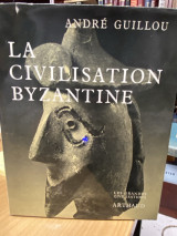 La Civilisation Byzantine