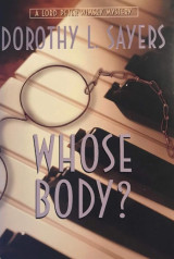 Whose Body? (Peter Wimsey, Book 1) - Hardcover