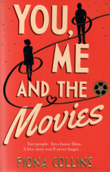 You, Me and the Movies – Fiona Collins