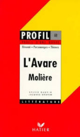 L'Avare - Profil d'une oeuvre