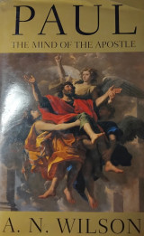 Paul - The mind of the apostle