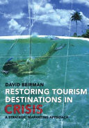 Restoring Tourism Destinations in Crisis