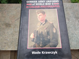 German Army Uniforms of World War II in Colour Photographs