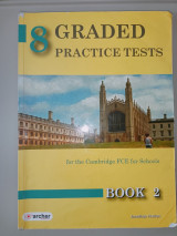 8 Graded Tests for the Cambridge FCE for Schools - Student's Book