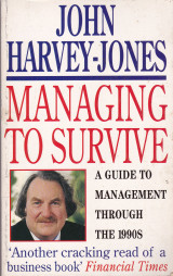 Managing to Survive