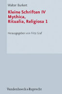Kleine Schriften: Mythica, Ritualia, Religiosa 1