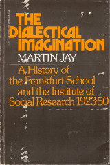 The Dialectical Imagination