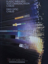 Plastic Insulated Telecommunication Cables: Fiber Optic Cables