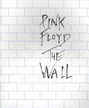Pink Floyd's The Wall